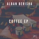Alban Berisha - Coffee