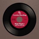 Carolyn Harding, Randy Muller - High Higher