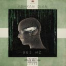 Ashkan Dian - 963 Hz