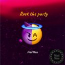 Mad Man - Rock The Party