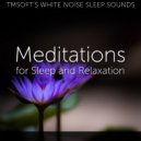 Tmsoft\'s White Noise Sleep Sounds - Mysa Theta Wave Meditation ()