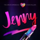 The Orion Experience - Jenny