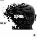 Bob Ray - Sophia