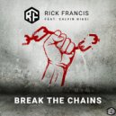 Rick Francis - Break The Chains