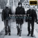 Barock Project - Coffee in Neukolln