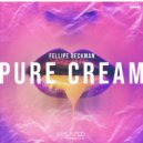 Fellipe Beckman - Pure Cream (Original Mix)