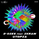 Dozes & Ikram - Utopia (feat. Ikram)
