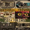 National Trevor - Piece For Tape ()