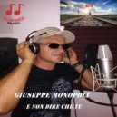 Giuseppe Monopoli - E non dire che tu (Original Mix)