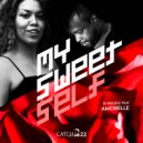 DJ Disciple Ft. Amorelle - My Sweet Self