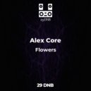 Alex Core - Flowers