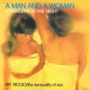 Pat Riccio - A Man And A Woman