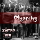 ZAFRO & BGR (Beat Groove Rhythm) - Oligarchy