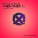 Mark Stereo - Phenomenal