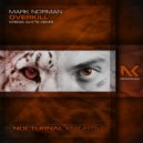 Mark Norman - Overkill