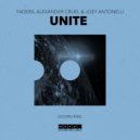 FaderX, Alexander Cruel & Joey Antonelli - Unite