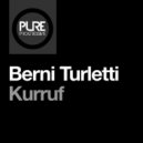 Berni Turletti - Kurruf
