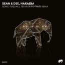 Sean & Dee, Nakadia - Sonic Fuse