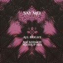 SAY MO - All Blight
