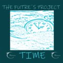 The Futre's Project - Time