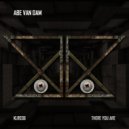 Abe Van Dam - There You Are