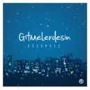 Düşüngeç - Gitmelerdesin