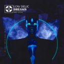 Lowdelic - Dreams (Original Mix)