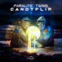 Paralitic Twins - Candyflip