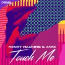 Henry Hacking & Anni - Touch Me