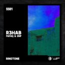 R3HAB, Fafaq & DNF - Ringtone
