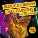 Block & Crown, Paul Parsons - Talk Sex