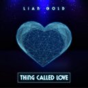 Lian Gold - Thing Called Love