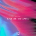 Kyllow - Just Listen to Me
