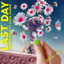 Two Friends Ft. Josie Dunne - Last Day