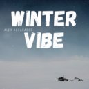 Alex Alvarados - WINTER VIBE (Record of December 1, 2020)