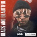 Yaiyah & Derrick Ricky Nelson - Black And Beautiful