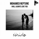 Mohamed Neptune - I Will Always Love You