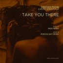 Cristian Poow  &  Lucho Sanvitale  - Take You There