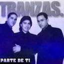Tranzas - Vivir Por Ti