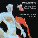 Barbara Tartari & Claudio Farinone - Soledad (ripresa)