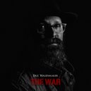 Eric Wagenmaker - The War ()