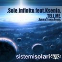 Sole Infinito, Ksenia - Tell Me