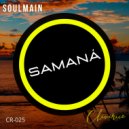 Soulmain - Samana (Original Mix)