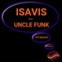 IsaVis feat. Uncle Funk - The Breaks