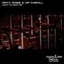 Maxx Rossi & Dr Chekill - Opus Day