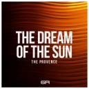 The Provence - The Dream Of The Sun (Radio Edit)