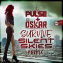 DJ Pulse & DJ Oskar - Survive