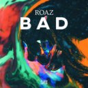 Roaz - BAD