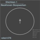 Beukhoven Sloopwerken - Shichiken 1