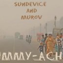 sundevice & Murov - Jimmy-Acha